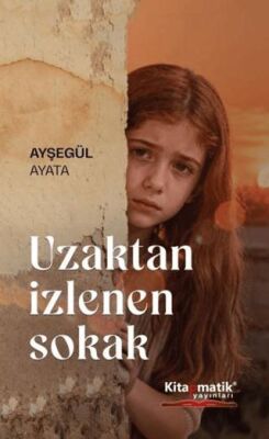 Uzaktan İzlenen Sokak - 1
