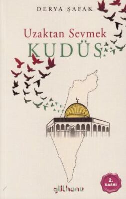 Uzaktan Sevmek Kudüs - 1