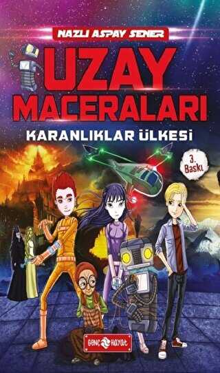 Uzay Maceraları - Karanlıklar Ülkesi 1 - Genç Hayat
