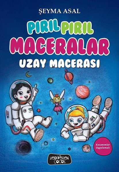Uzay Macerası - Pırıl Pırıl Maceralar - Yediveren Çocuk