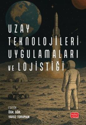 Uzay Teknolojileri Uygulamaları ve Lojistiği - 1