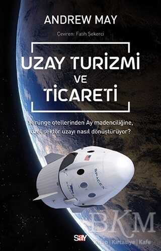 Uzay Turizmi ve Ticareti - Say Yayınları