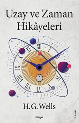 Uzay ve Zaman Hikayeleri - Maya Kitap