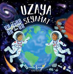 Uzaya Seyahat - İş Bankası Kültür Yayınları