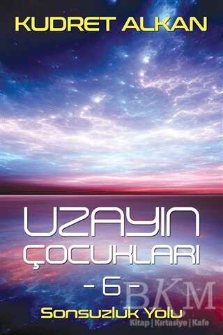 Uzayın Çocukları 6 - Cinius Yayınları