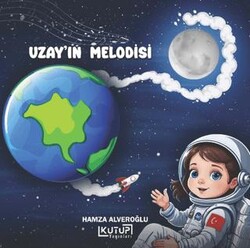 Uzay’ın Melodisi - Kutup Yayınları