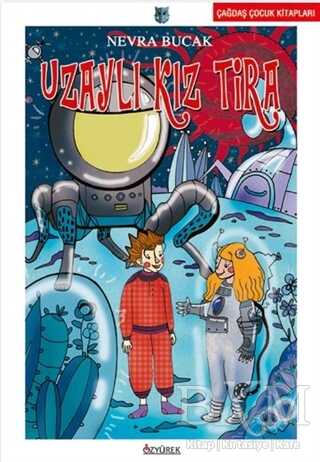 Uzaylı Kız Tira - Özyürek Yayınları