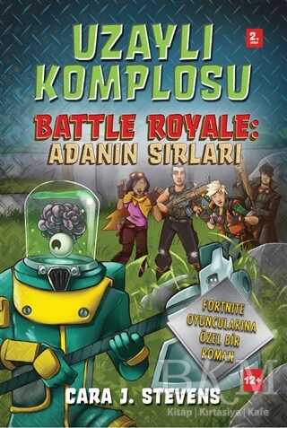 Uzaylı Komplosu Battle Royale: Adanın Sırları 2. Kitap - Doğan Egmont Yayıncılık