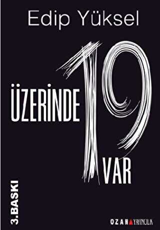 Üzerinde 19 Var - Ozan Yayıncılık