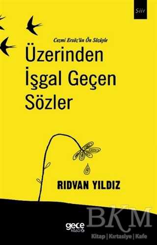 Üzerinden İşgal Geçen Sözler - Gece Kitaplığı
