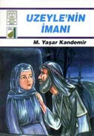 Uzeyle’nin İmanı - Damla Yayınevi