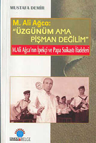 Üzgünüm Ama Pişman Değilim - Ozan Yayıncılık
