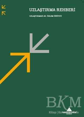 Uzlaştırma Rehberi - Yeditepe Üniversitesi Yayınevi
