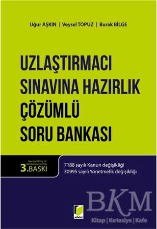 Uzlaştırmacı Sınavına Hazırlık Çözümlü Soru Bankası - Adalet Yayınevi