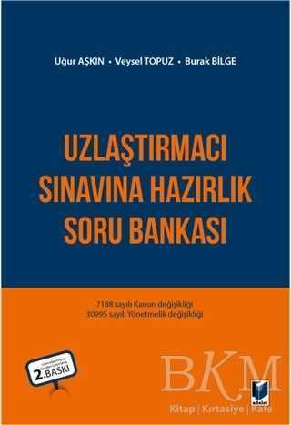 Uzlaştırmacı Sınavına Hazırlık Soru Bankası - Adalet Yayınevi