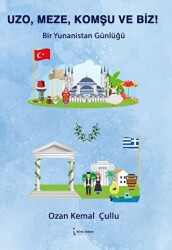 Uzo, Meze, Komşu Ve Biz! - İkinci Adam Yayınları