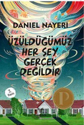 Üzüldüğümüz Her Şey Gerçek Değildir - Theseus Yayınevi