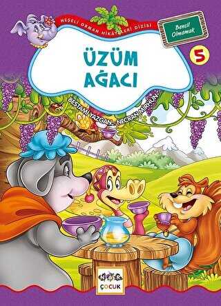 Üzüm Ağacı 5 - Bencil Olmamak - Nar Çocuk