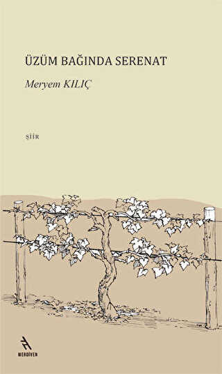 ÜZÜM BAĞINDA SERENAT - Şule Yayınları