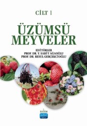 Üzümsü Meyveler Cilt 1 - Nobel Akademik Yayıncılık