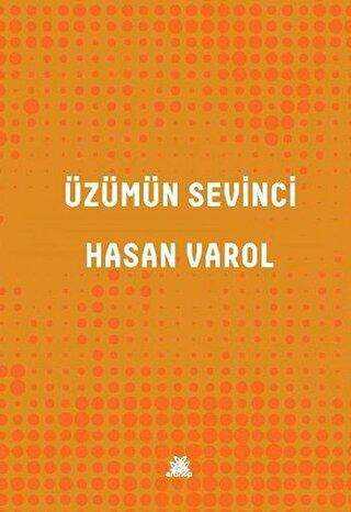 Üzümün Sevinci - Artshop Yayıncılık