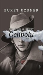 Uzun Beyaz Bulut Gelibolu - Everest Yayınları