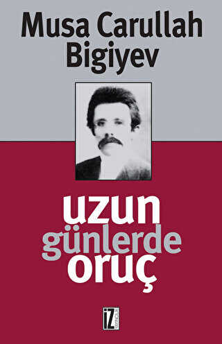 Uzun Günlerde Oruç - İz Yayıncılık