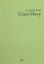 Uzun Hava - Edebiyat Ortamı Yayınları