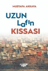Uzun Lafın Kıssası - Kitab-ı Hayat