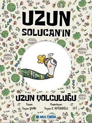 Uzun Solucan`ın Uzun Yolculuğu