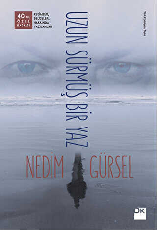 Uzun Sürmüş Bir Yaz Özel Baskı - Doğan Kitap