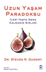 Uzun Yaşam Paradoksu – İleri Yaşta Genç Kalmanın Sırları - Nova Kitap