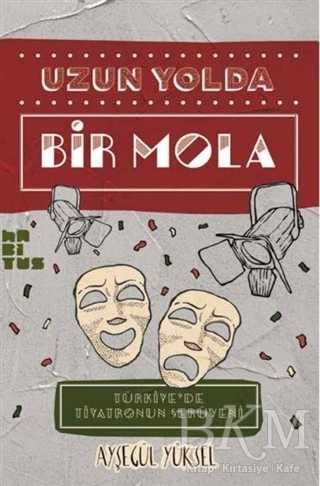 Uzun Yolda Bir Mola - Habitus Kitap