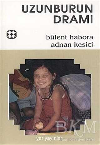 Uzunburun Dramı - Yar Yayınları