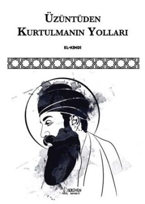 Üzüntüden Kurtulmanın Yolları - 1