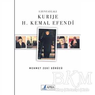 Uzunyaylalı Kurije H. Kemal Efendi - Apra Yayıncılık