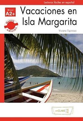 Vacaciones en Isla Margarita Nivel A2+
