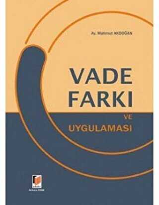 Vade Farkı ve Uygulaması - Adalet Yayınevi
