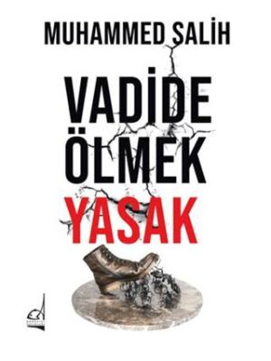 Vadide Ölmek Yasak - 1