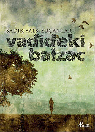 Vadideki Balzac - Profil Kitap