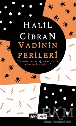 Vadinin Perileri - Siyah Beyaz Yayınları