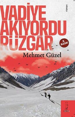 Vadiye Akıyordu Rüzgar - 1