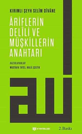 Ariflerin Delili ve Müşkillerin Anahtarı - H Yayınları