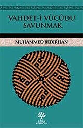 Vahdet-i Vücudu Savunmak - Litera Yayıncılık