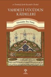 Vahdet-i Vücudun Kaideleri - Litera Yayıncılık