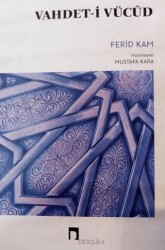 Vahdet-i Vücut - Dergah Yayınları