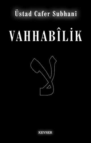 Vahhabilik - Kevser Yayınları