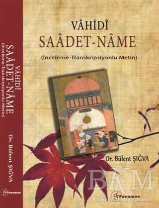 Vahidi Saadet-Name - Fenomen Yayıncılık