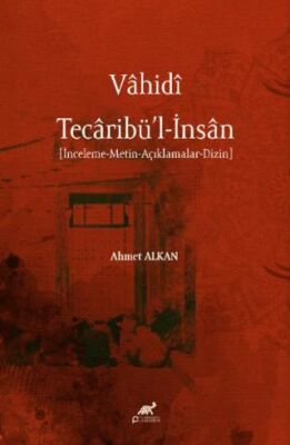 Vahidi Tecaribü’l-İnsan - 1