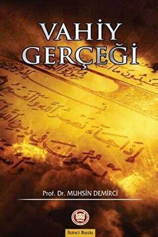 Vahiy Gerçeği - Marmara Üniversitesi İlahiyat Fakültesi Vakfı